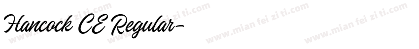 Hancock CE Regular字体转换